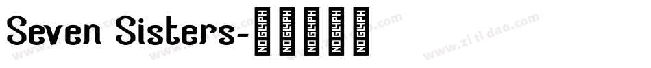 Seven Sisters字体转换